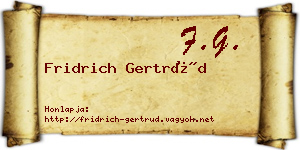 Fridrich Gertrúd névjegykártya